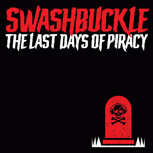 Swashbuckle : The Last Days of Piracy
